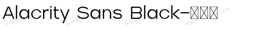 Alacrity Sans Black字体转换